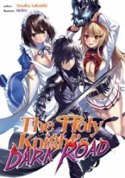 The Holy Knight’s Dark Road