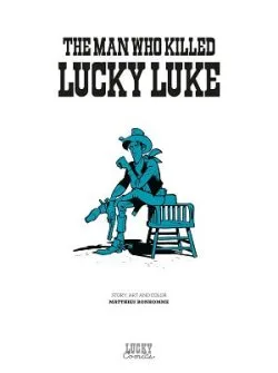 The Man Who Killed Lucky Luke | Kẻ Đã Sát Hại Lucky Luke | L’Homme Qui Tua Lucky Luke