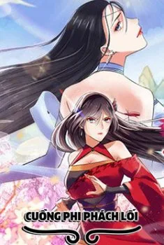Cuồng Phi Phách Lối - Chapter 133