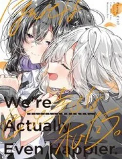 Honto Wa Motto Shiawase Na Watashitachi