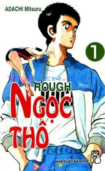 Rough – Ngọc Thô