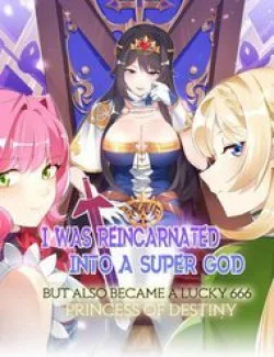 Số Phận Bắt Buộc Tôi Làm Công Chúa Siêu May Mắn - Chapter 30