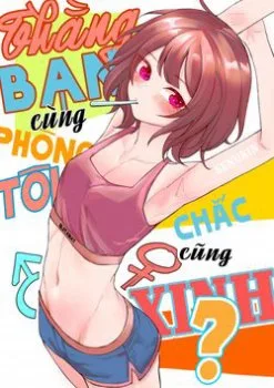 Thằng Bạn Cùng Phòng Của Tôi Chắc Cũng xinh?