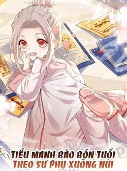 Tiểu Manh Bảo Bốn Tuổi Theo Sư Phụ Xuống Núi - Chapter 54