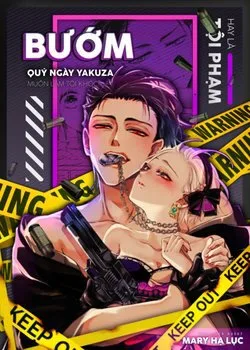 Bướm Hay Là Tội phạm~Quý Ngài Yakuza Muốn Làm Tôi Khóc
