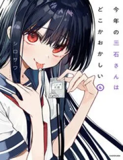 Mitsuishi-san Năm Nay Cứ Là Lạ