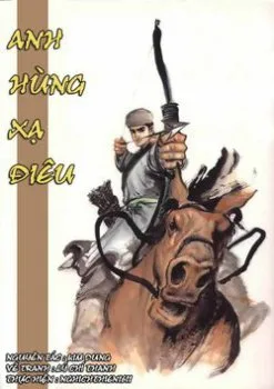 Anh Hùng Xạ Điêu – Lý Chí Thanh