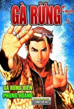 Gà Rừng Truyền Kỳ – Người Trong Giang Hồ Ngoại Truyện