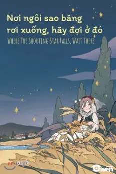 Nơi Mà Ngôi Sao Băng Rơi Xuống Hãy Đợi Ở Đó