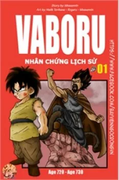 Thế Giới Ngọc Rồng – Vaboru Nhân Chứng Lịch Sử