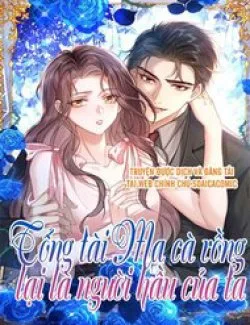 Tổng Tài Ma Cà Rồng Là Người Hầu Của Ta