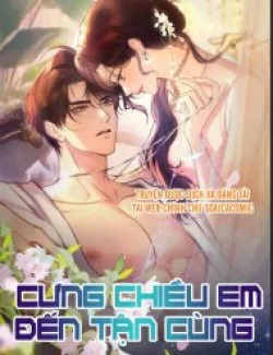 [truyện Chữ] Cưng Chiều Em Đến Tận Cùng